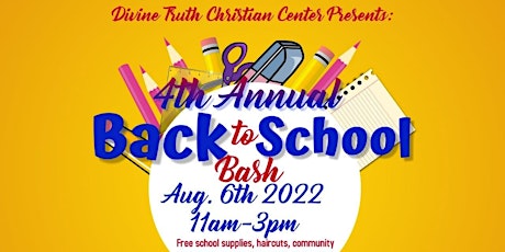 Divine Truth Christian Center: 4th Annual Community Back to School Bash tickets