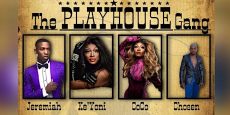 The PlayHouse Dinner & Drag Show tickets