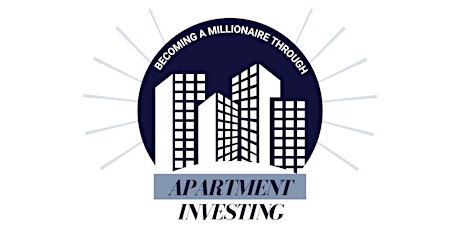 Becoming A Millionaire Through Apartment Investing tickets