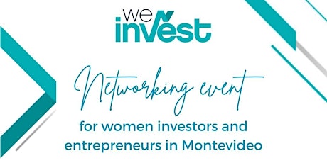 WeInvest Event en Montevideo entradas