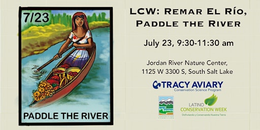 LCW: Paddle the River/ Remar el Rio