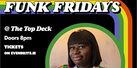 TOSHÍN does Funk Fridays | Top Deck tickets