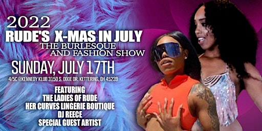 X-Mas in July The Burlesque and Fashion Show