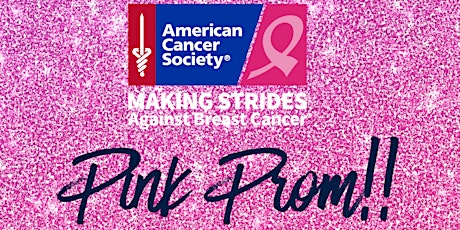 Making Strides Against Breast Cancer Pink Prom tickets