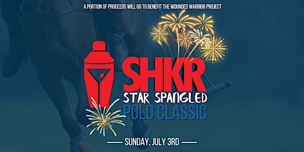 SHKR: Star Spangled Polo Classic