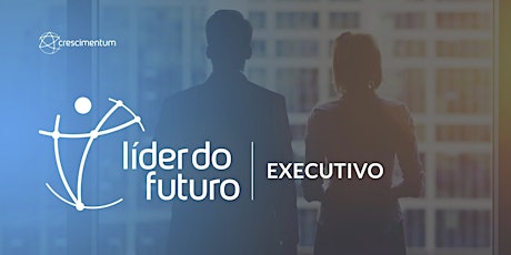 Líder do Futuro Executivo | Presencial tickets