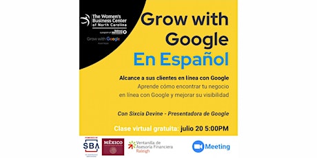 Grow with Google en Español - Alcance a sus clientes en línea con Google entradas