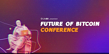 Primaire afbeelding van Future of Bitcoin conference