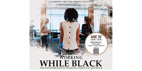 Working While Black - The Phenomenon of Walking Through the Door. Toronto tickets