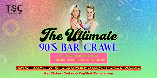 The Ultimate 90's Bar Crawl - St Pete