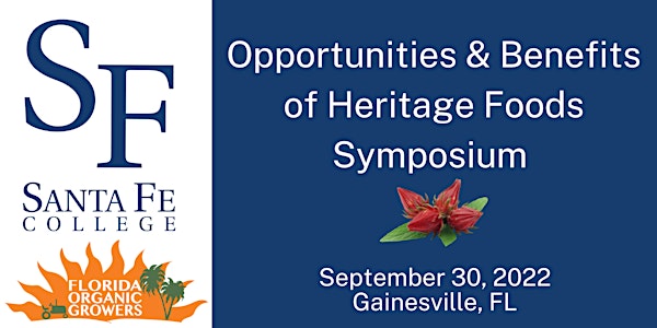 Opportunities and Benefits of Heritage Foods Symposium