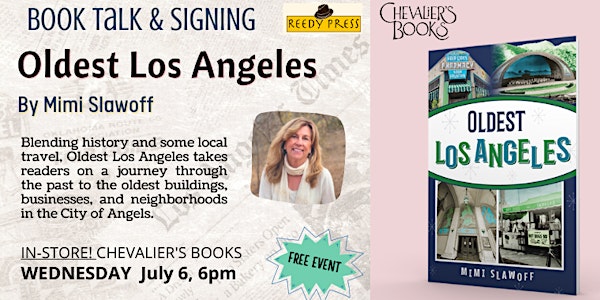 Book talk! Mimi Slawoff's OLDEST LOS ANGELES