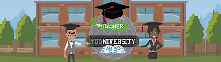 Houston ISD New Teacher YOUniversity Summer 2022 image