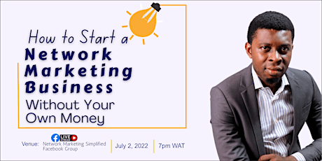 How to Start a Network Marketing Business Without your Own Money entradas