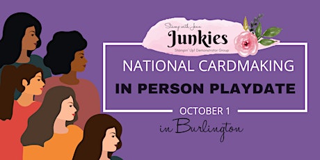 Immagine principale di National CardMaking Junkies In Person Playdate 