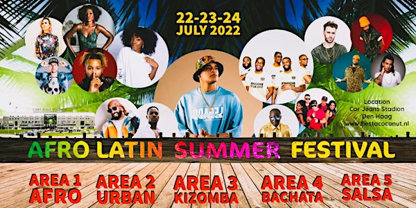 Afro Latin Summer Festival 2022 - 3 days - 5 area