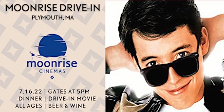 Ferris Bueller's Day Off at Moonrise: the Plymouth Drive-In tickets