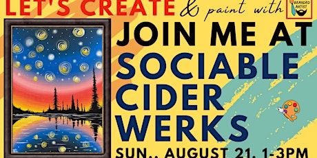 August 21 Let's Paint at Sociable Cider Werks