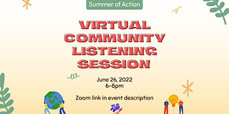 Virtual Community Listening Session - Summer of Action entradas