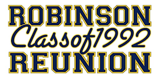 Robinson Class of '92 30th Reunion!
