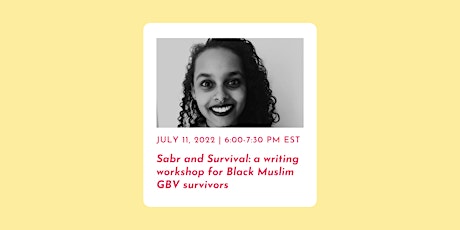 Sabr and Survival: a writing workshop for Black Muslim GBV survivors
