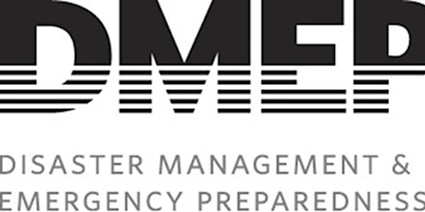 Disaster Management and Emergency Preparedness (DMEP) Course