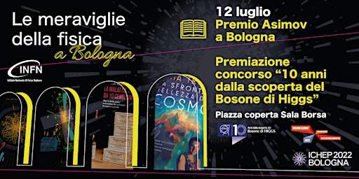 Premio Asimov a Bologna e 10 anni scoperta Higgs