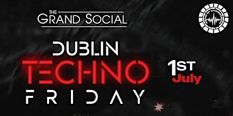 Dublin TECHNO Nights - by Sound of Underground, TRP and Insight Events tickets