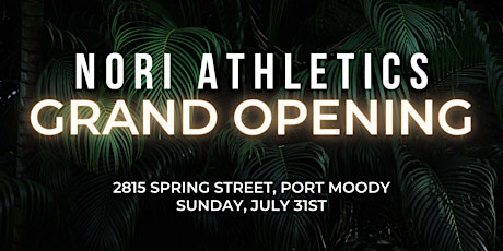 Nori Athletics Grand Opening Party tickets