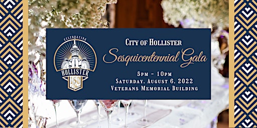 City of Hollister Sesquicentennial Gala