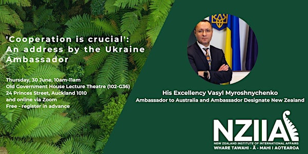 EVENT POSTPONED: An address by the Ukraine Ambassador