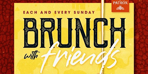 Brunch With Friends - Sunday Gourmet Food, Drinks, and Vibes primary image