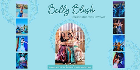 Belly Blush Online Student Showcase tickets