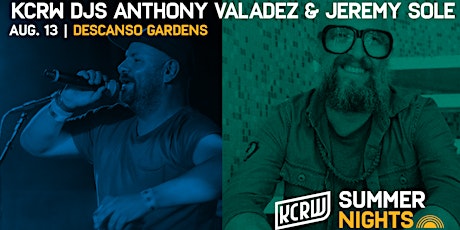 KCRW Summer Nights at Descanso with DJs Anthony Valadez + Jeremy Sole