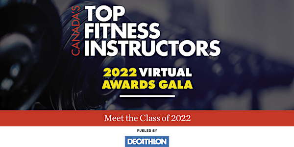 2022 Canada’s Top Fitness Trainers  & Resilience Awards Virtual Gala