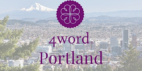 4word: Portland August Luncheon - "Do I need to adjust my destination?" tickets