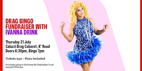 Drag Bingo Night (Fundraiser event for Rainbow NZ Charitable Trust) tickets