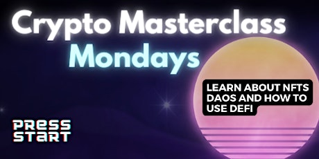 Crypto Masterclass Mondays Summer Session billets