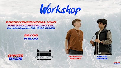 Workshop Cuneo by Davide Rivolta e Federico Giavani biglietti