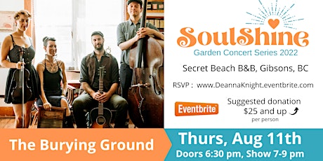 The Burying Ground - SoulShine Garden Concert Series tickets