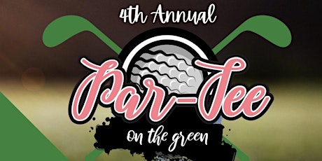 PAR-Tee on the Green Annual Charity Golf Tournament & Clinic tickets