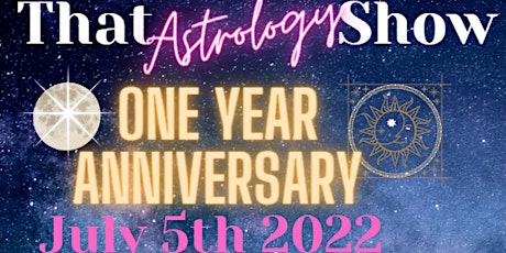 That Astrology Comedy Show : One Year Anniversary - Cancer Season tickets