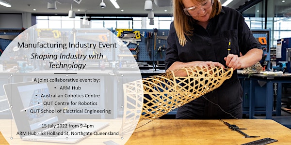 Manufacturing Industry Event "Shaping Industry with Technology"