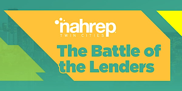 NAHREP Twin Cities: The Battle of Lenders