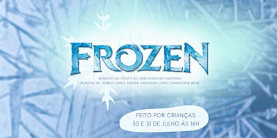 Frozen - inspirado no sucesso da Disney
