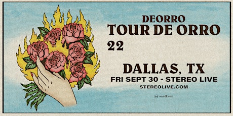 DEORRO - TOUR DE ORRO 22 - Stereo Live Dallas tickets