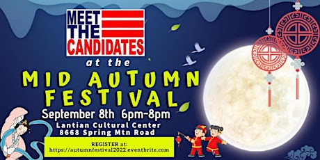 Meet the Candidates at the Mid-Autumn Festival tickets