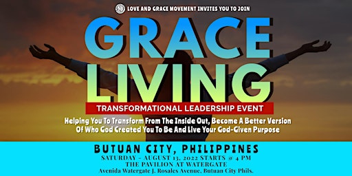 GRACE LIVING - TRANSFORMATIONAL LEADERSHIP EVENT | Butuan City, Philippines