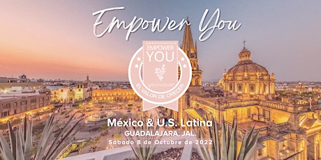 Empower You México & U.S. Latina 2022 entradas