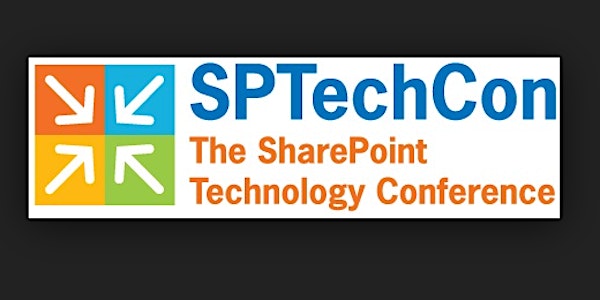 SALE: 4 Day SPTechCon SharePoint Technology Conference - Washington, DC Nov 12-15, 2017